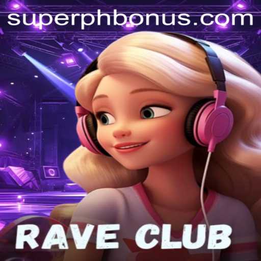 Discover the Exciting World of RaveClub and Unleash the Power of SUPERPH